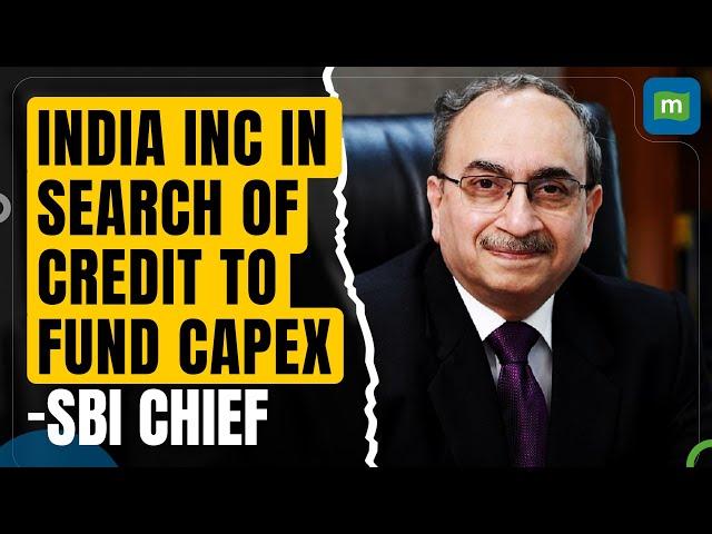 Pvt Capex To Pick Up, `5 Lakh Cr Corporate Loans in the Pipeline Says SBI's Dinesh Khara
