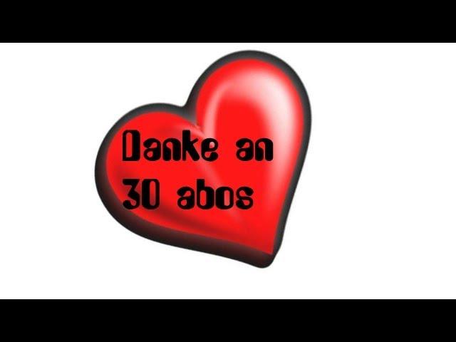 30 Abos !!! Danke an alle :) [HD][German]