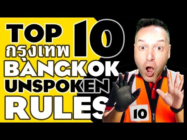  10 Unspoken Rules of Bangkok (Every Foreigner Should Know before Arriving in Thailand)