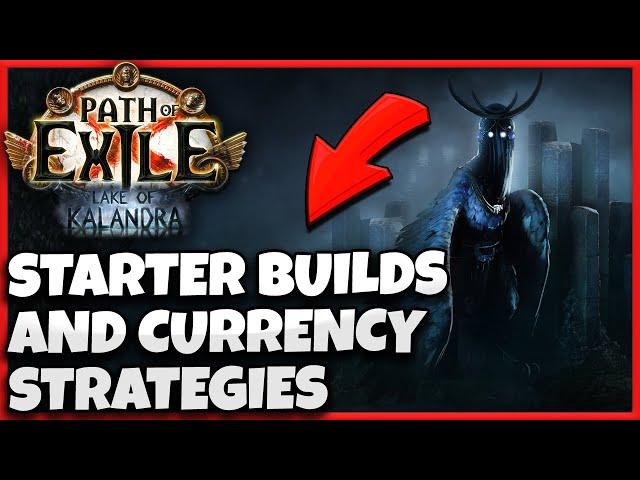 [POE 3.19] LEAGUE STARTER BUILDS & CURRENCY STRATEGIES FOR LAKE OF KALANDRA LEAGUE IN PATH OF EXILE