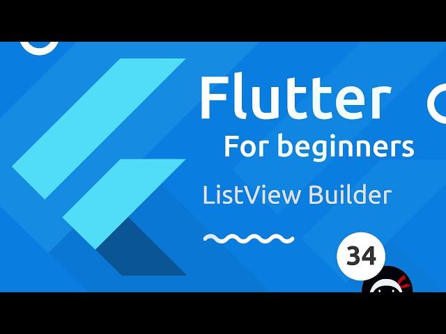 Flutter Tutorial for Beginners #34 - List View Builder