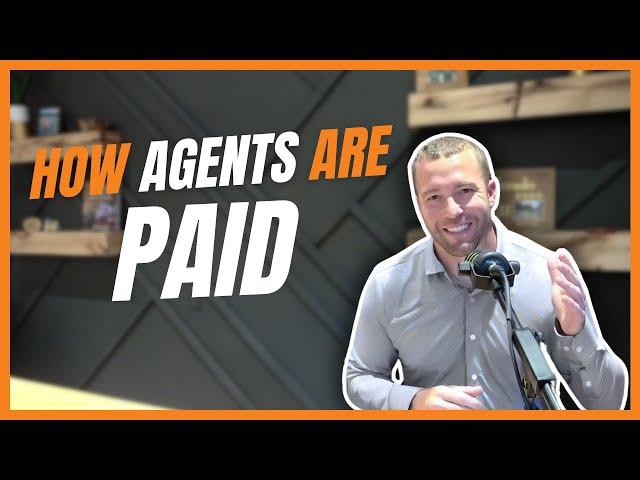 How Real Estate Agents are Paid