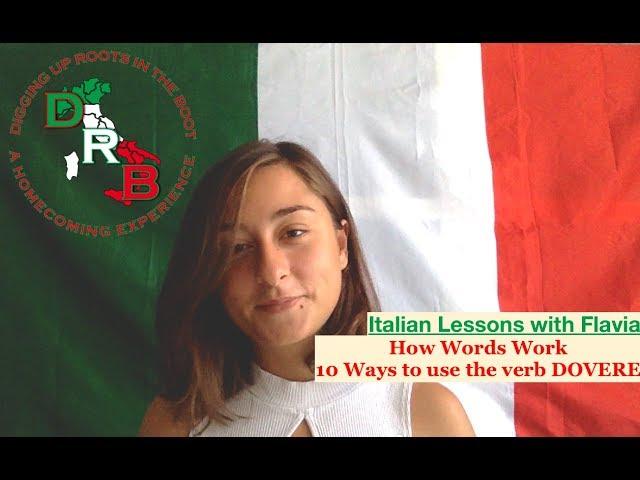 10 Ways to Use the Italian Verb Dovere - Italian Lessons 