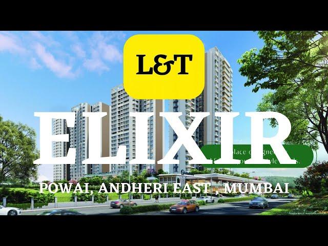 l&t elixir at powai , andheri east , mumbai   new launch