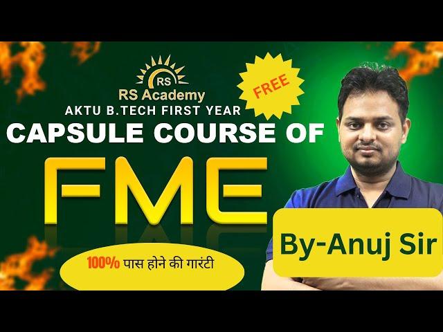 CAPSULE COURSE OF FUNDAMENTALS OF MECHANICAL ENGG. | BME (101/201) | BY-ANUJ SIR | RS ACADEMY AKTU