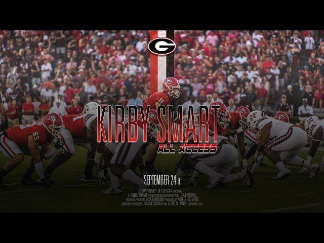 UGA Football: Ep. 4: Kirby Smart All Access vs Mississippi State: 2017