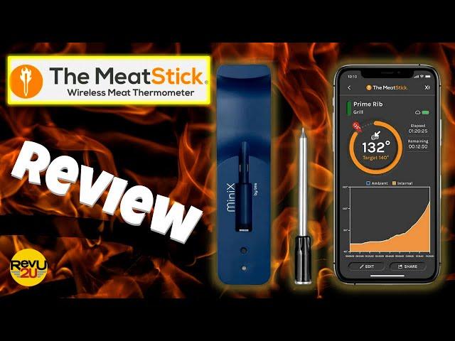 Meat Today’s Review: The MeatStick Mini X Wireless Meat Thermometer