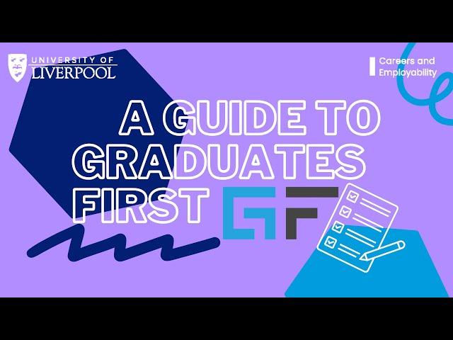 A guide to Graduates First