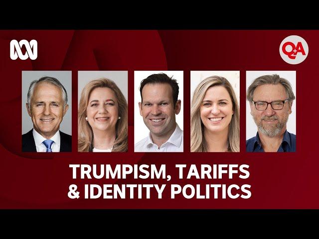 Trumpism, Tariffs & Identity Politics | Q+A