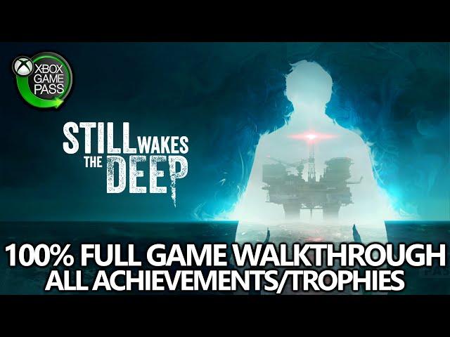 Still Wakes The Deep - 100% Full Game Walkthrough - All Missable Achievements/Trophies