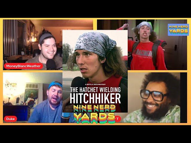 THE HATCHET WIELDING HITCHHIKER | Unfiltered Bachelors x NineNerdYards