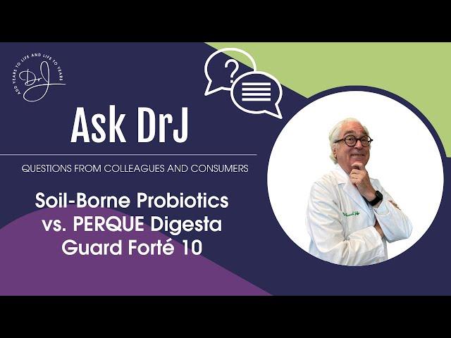 Soil-Borne Probiotics vs. PERQUE Digesta Guard Forté 10