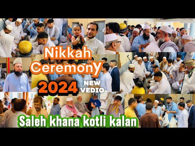 Nikkah ceremony of waqas Ahmed son of Iftekhar Ahmed/Saleh khana kotli kalan/2024