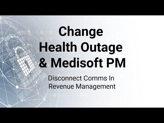 Change Health Outage - Disable Comm Session In Medisoft