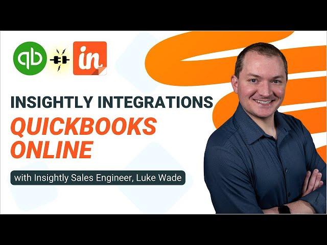 Best CRM for QuickBooks – Installing and Integrating Insightly CRM and QuickBooks Online