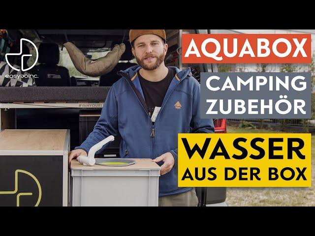 Camping Zubehör: Wasser aus der Box mit der easygoinc. Aquabox