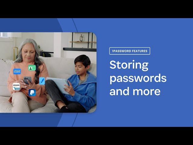 Storing your passwords and more in 1Password