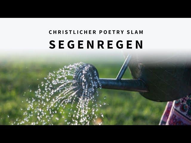 Segenregen - Sina Wagner | Christlicher Poetry Slam