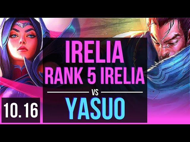 IRELIA vs YASUO (MID) | Rank 5 Irelia, Rank 12, 78% winrate | KR Challenger | v10.16