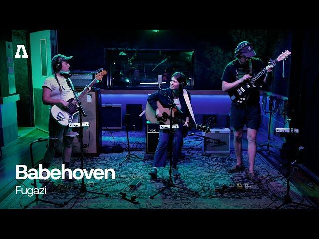 Babehoven - Fugazi | Audiotree Live