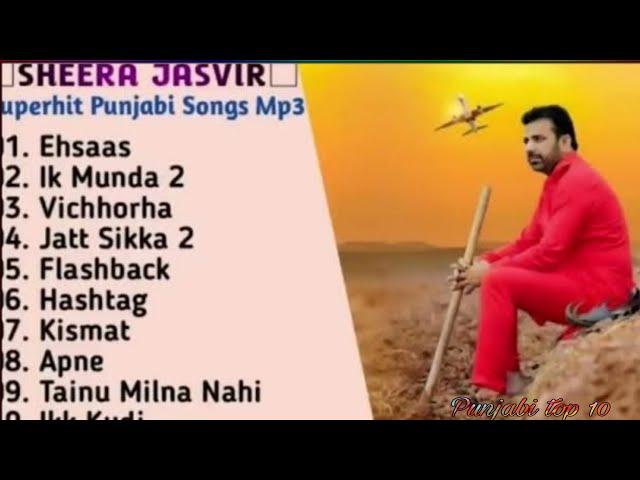 Sheera Jasvir Songs _ Jukebox 2024 _ Songs Of Sheera Jasvir  #PunjabiTop10