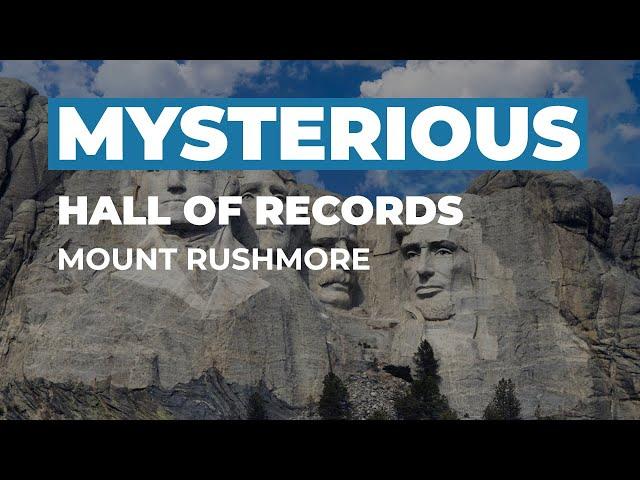 Mount Rushmore's Secret Chamber  The Untold Story of the Hall of Records