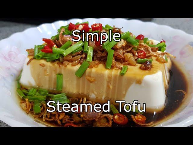 Steamed Tofu, so simple to cook | 葱油豆腐，太容易做了！