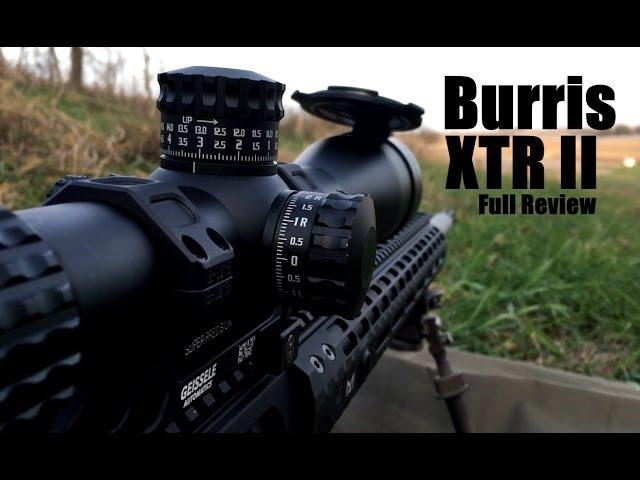 Burris XTR II Full Review! - "Highjak86"