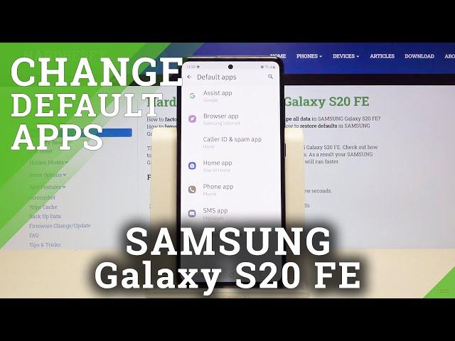 How to Change Default Apps in SAMSUNG Galaxy S20 FE – Set Up Default App