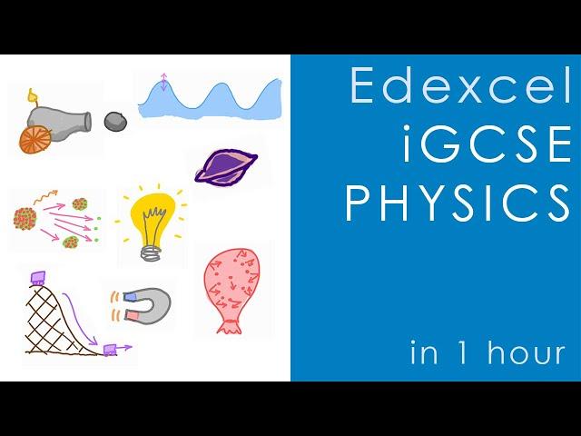 All of Edexcel iGCSE Physics in 1 hours - GCSE Science Revision