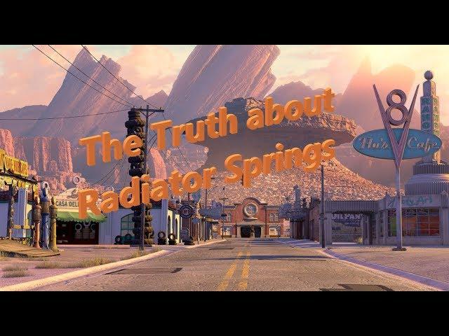 Disney Pixar Cars -  The Truth about Radiator Springs