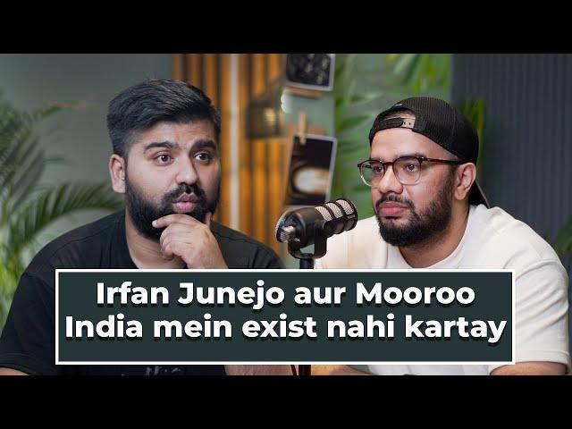 Irfan Junejo aur Mooroo India main exist nahi kartay | @IrfanJunejo