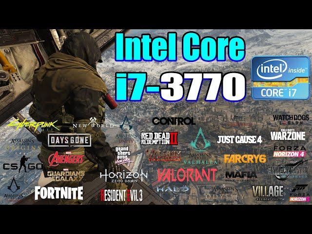 Intel Core i7-3770 In 2022 - 30 Games Tested | i7 3770