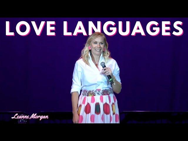 Love Languages | Leanne Morgan Comedy