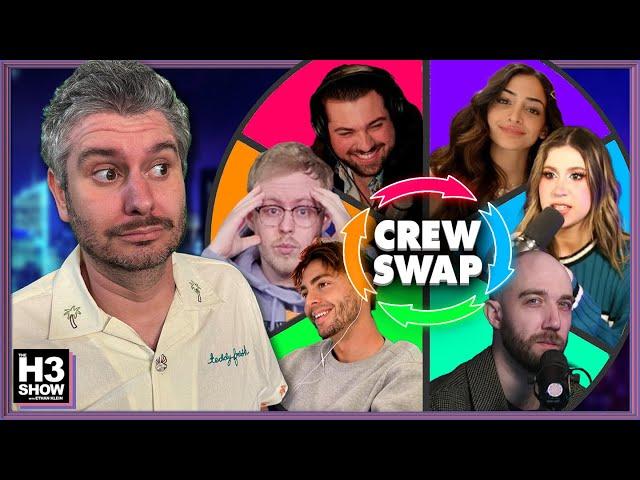 The Crew Switches Jobs And Feelings Get Hurt - H3 Show #22