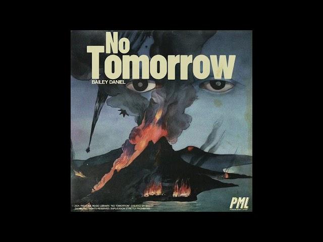 BAILEY DANIEL - No Tomorrow [VINTAGE SAMPLE PACK]