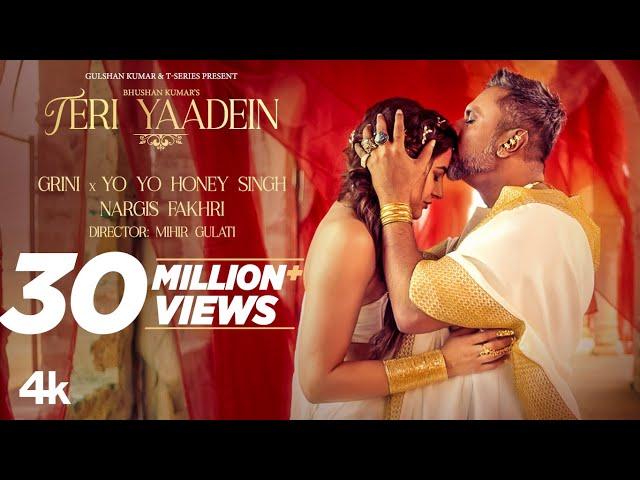 TERI YAADEIN (SONG): YO YO HONEY SINGH | GRINI | NARGIS FAKHRI | BHUSHAN KUMAR | GLORY