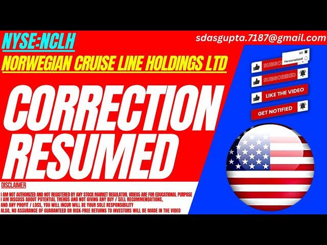 CORRECTION RESUMED : $NCLH STOCK ANALYSIS | NORWEGIAN CRUISE LINE STOCK