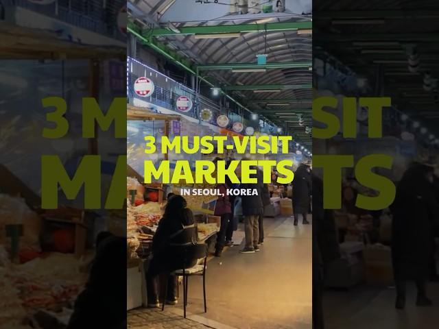 Top 3 Must-Visit Markets in Seoul: Majang, Gwangjang, and Dongmyo