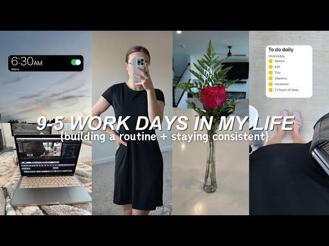 BUILDING A ROUTINE: productive 9-5 work days in my life, building discipline + getting back on track