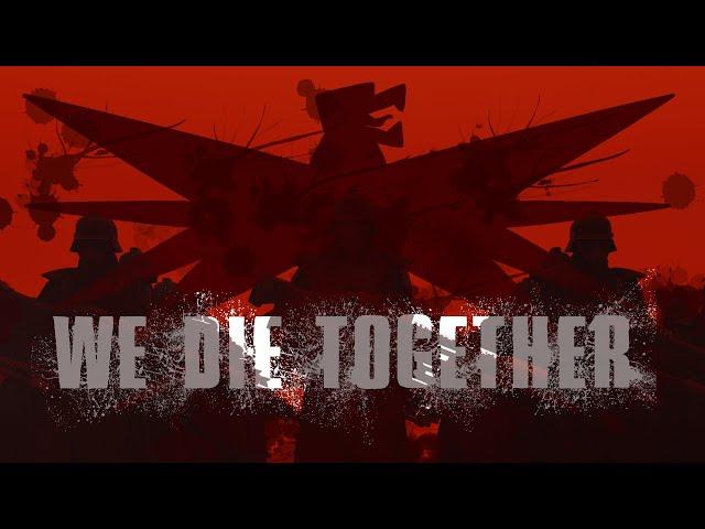 We Die Together — Krieg Korps Anthem