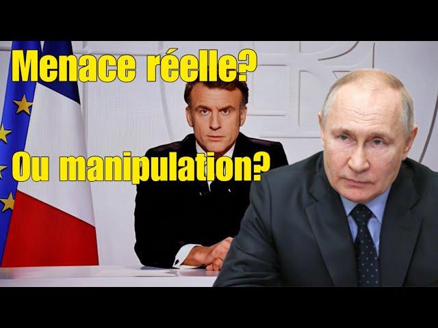 La menace Russe est elle réelle? Ou manipulation de Macron?