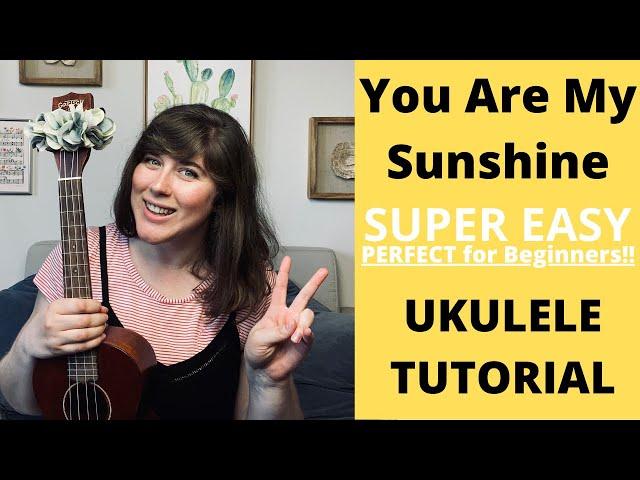 You Are My Sunshine Tutorial | Best Beginner Ukulele Song!! | Cory Teaches Music