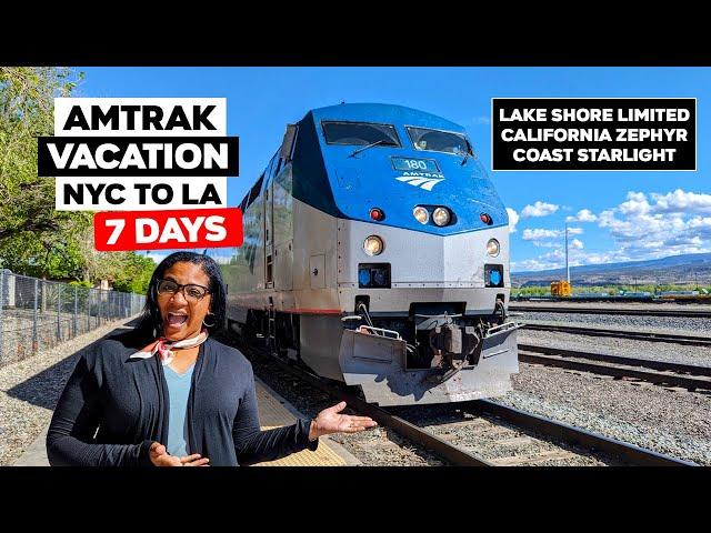 Amtrak Vacation NYC To LA | 7 Days On The Lake Shore Limited, California Zephyr, & Coast Starlight