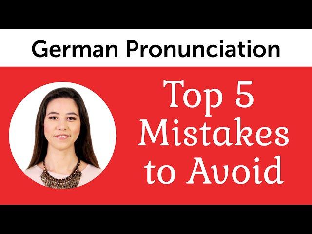 Top 5 German Mistakes to Avoid