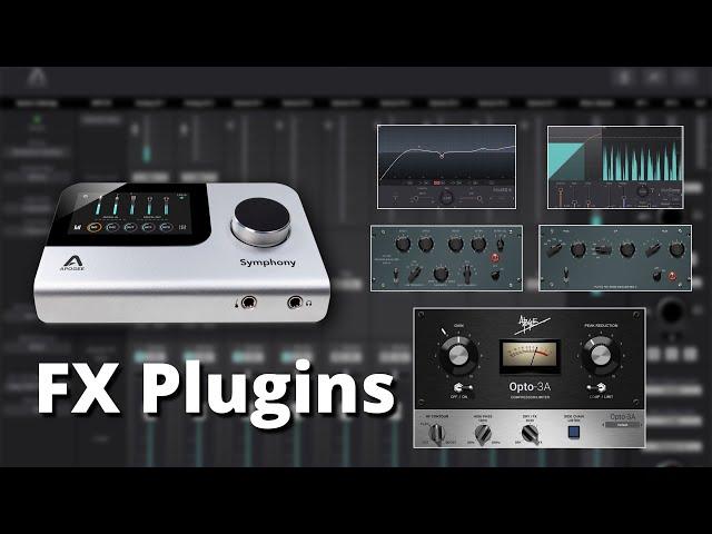 Apogee FX Plugins Tutorial for the Symphony Desktop