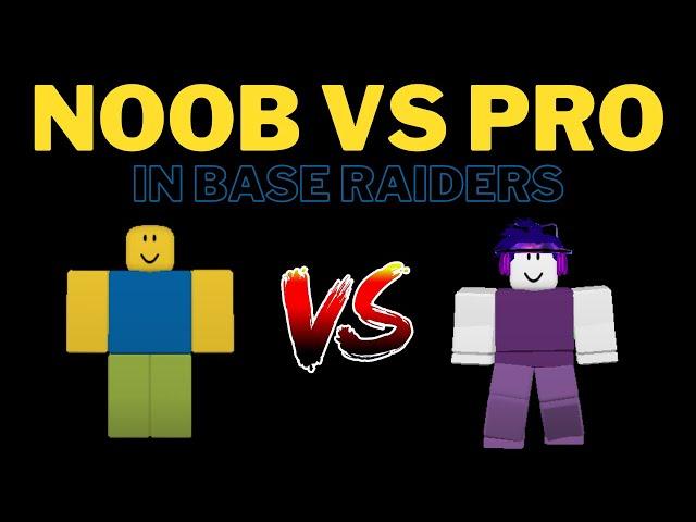 Roblox Noob VS Pro In ROBLOX Base Raiders