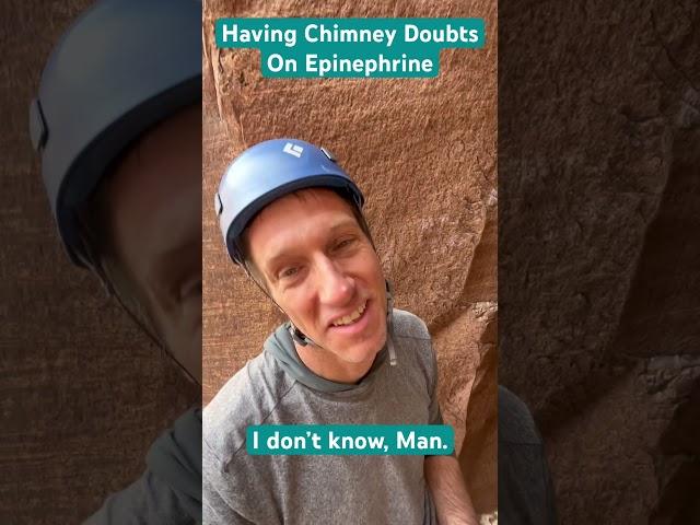 #redrocks Epinephrine Chimney Doubts