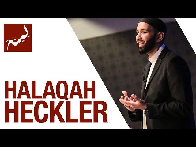 Halaqah Heckler (People of Quran) - Omar Suleiman Ep 19/30