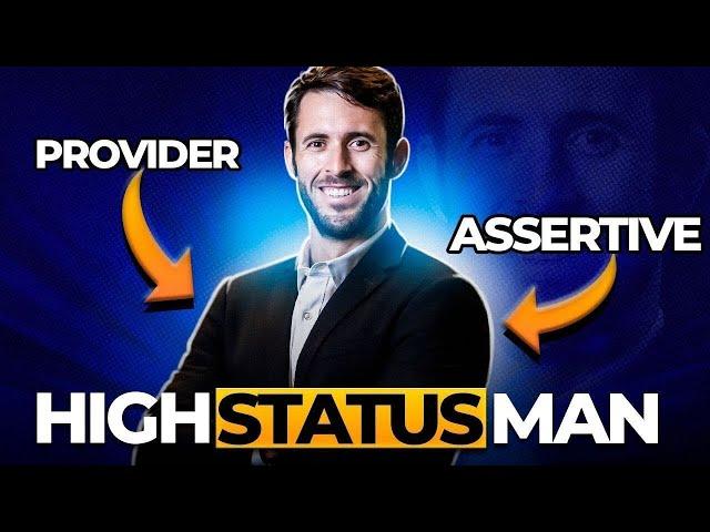 How To Be A High Status Man (APEX MATRIX)